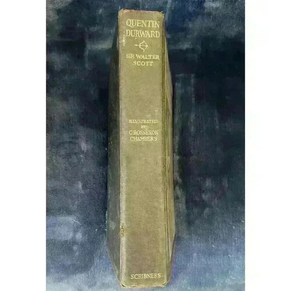 QUENTIN DURWARD Sir Walter Scott Bosseron Chambers 1923 Scribners First Edition - Picture 2 of 5